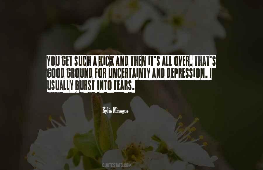 Burst Into Tears Quotes #1732325