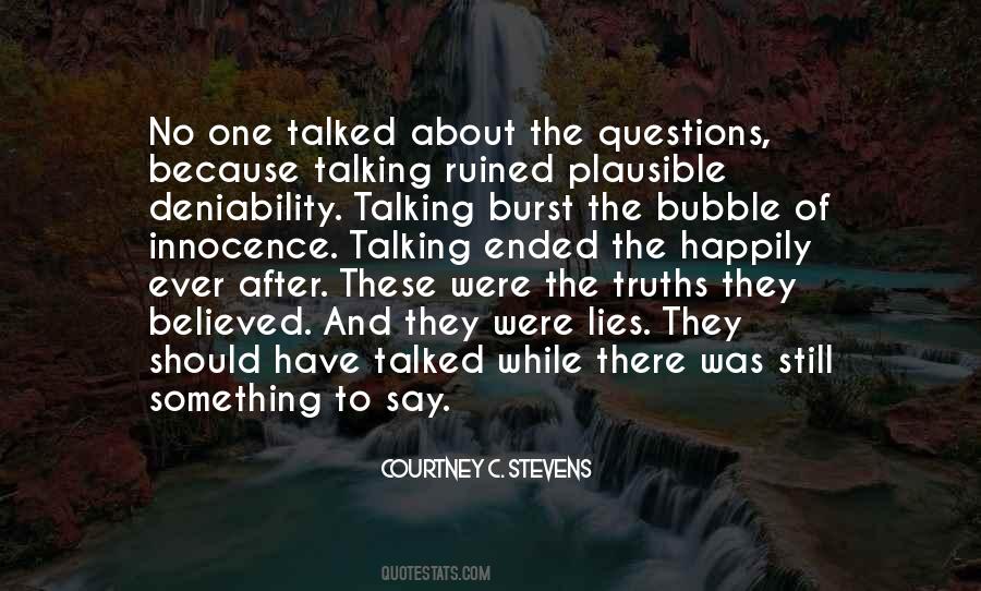 Burst My Bubble Quotes #1416648