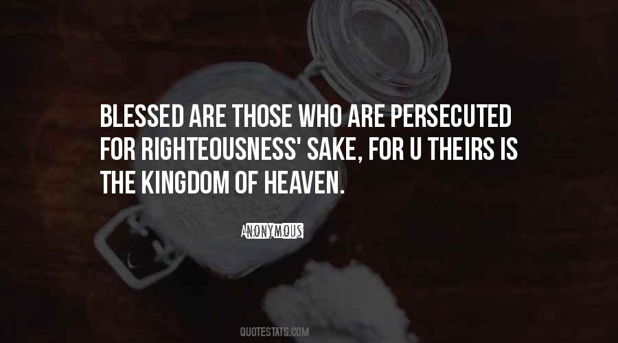 Persecuted For Righteousness Quotes #728251