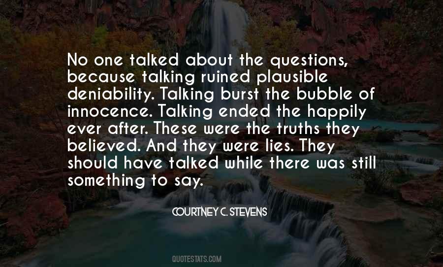 Burst The Bubble Quotes #1416648