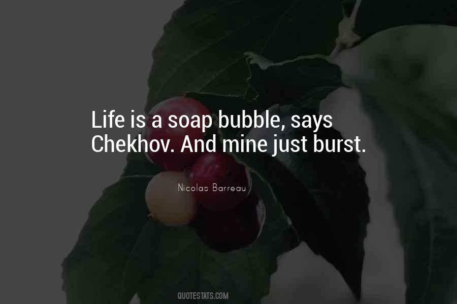 Burst The Bubble Quotes #1824326