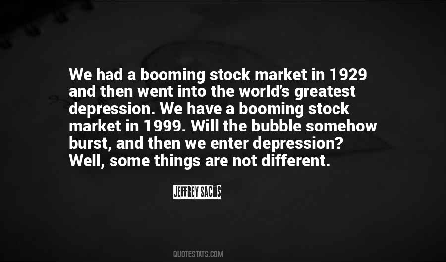 Burst The Bubble Quotes #380412