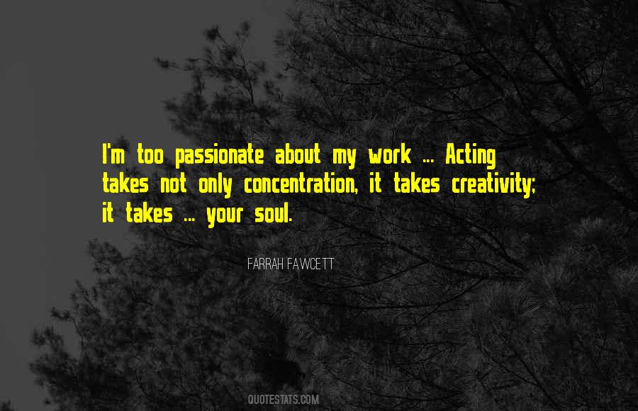 Passionate Soul Quotes #1197437