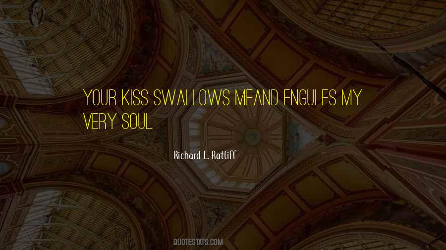 Passionate Soul Quotes #1264075