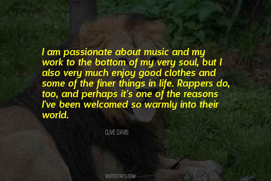 Passionate Soul Quotes #1596649