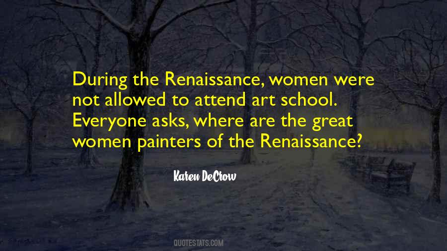 Renaissance Women Quotes #775090