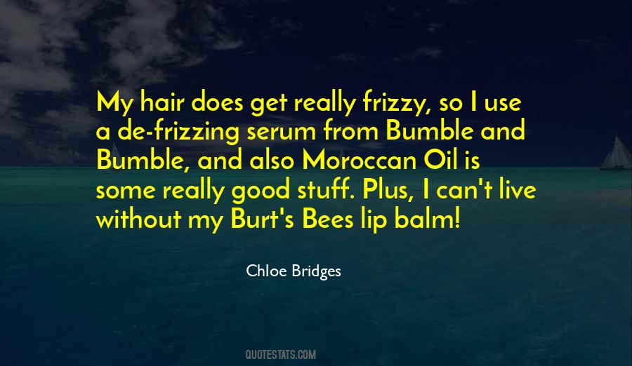 Burt's Bees Quotes #1363736