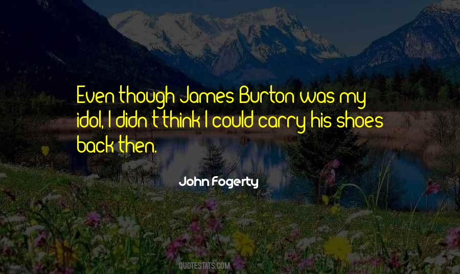 Burton Quotes #303095