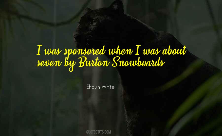 Burton Snowboards Quotes #1278691