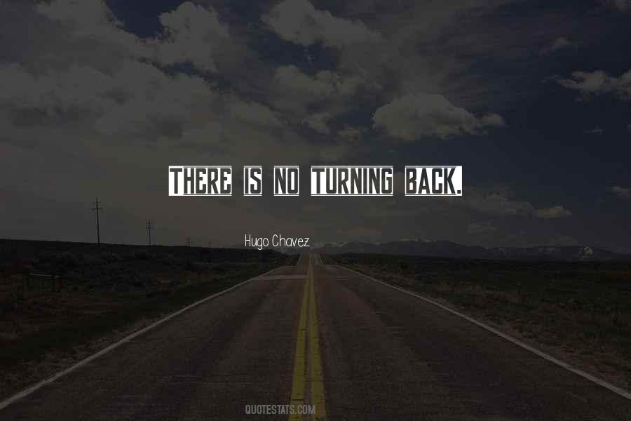 No Turning Back Quotes #700764