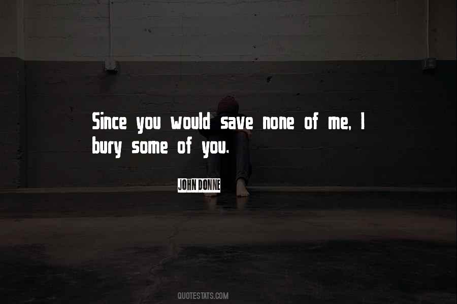 Bury Me Quotes #92711