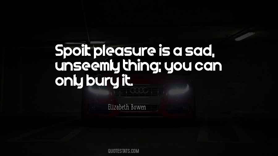 Bury Quotes #1022870