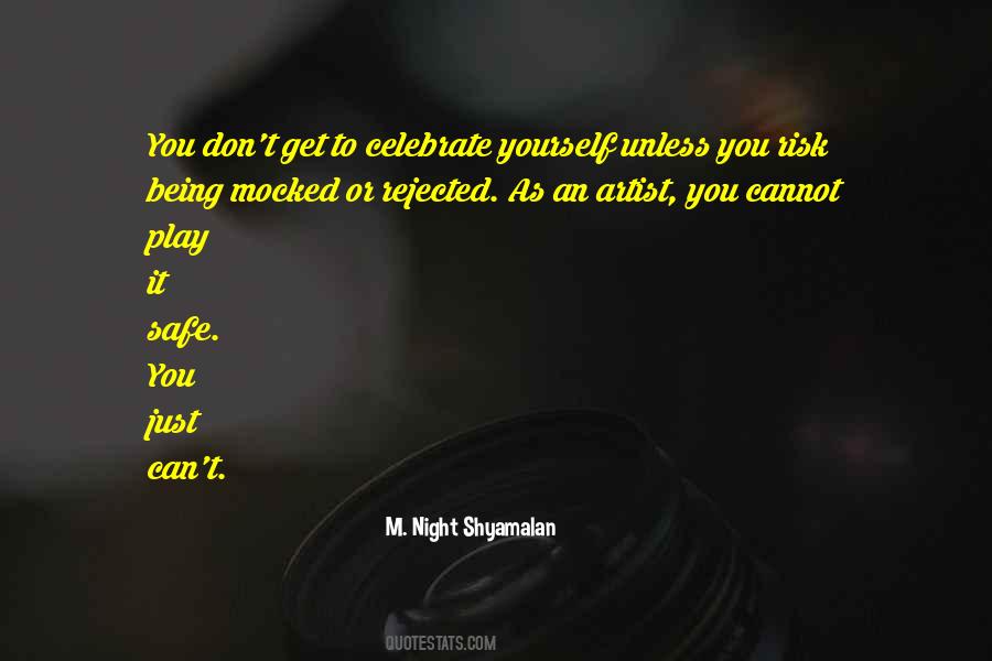 Night Shyamalan Quotes #1155975