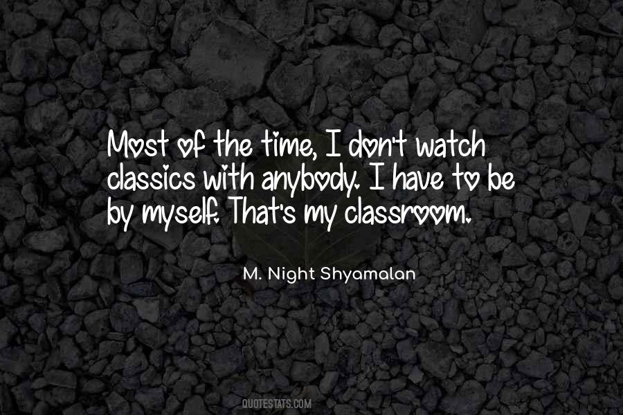 Night Shyamalan Quotes #1194686