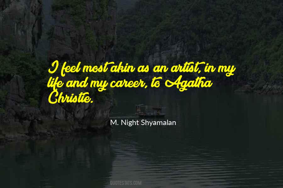 Night Shyamalan Quotes #472507