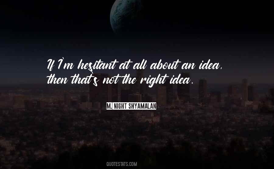 Night Shyamalan Quotes #629082