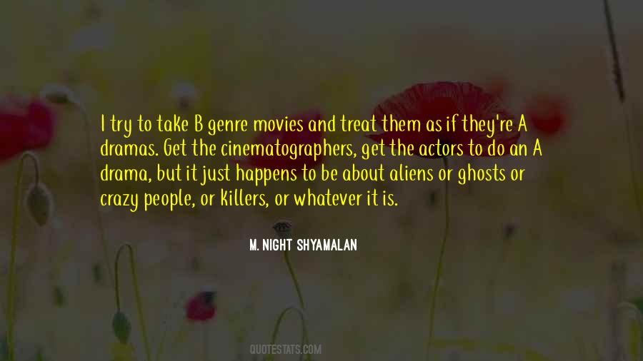 Night Shyamalan Quotes #812259