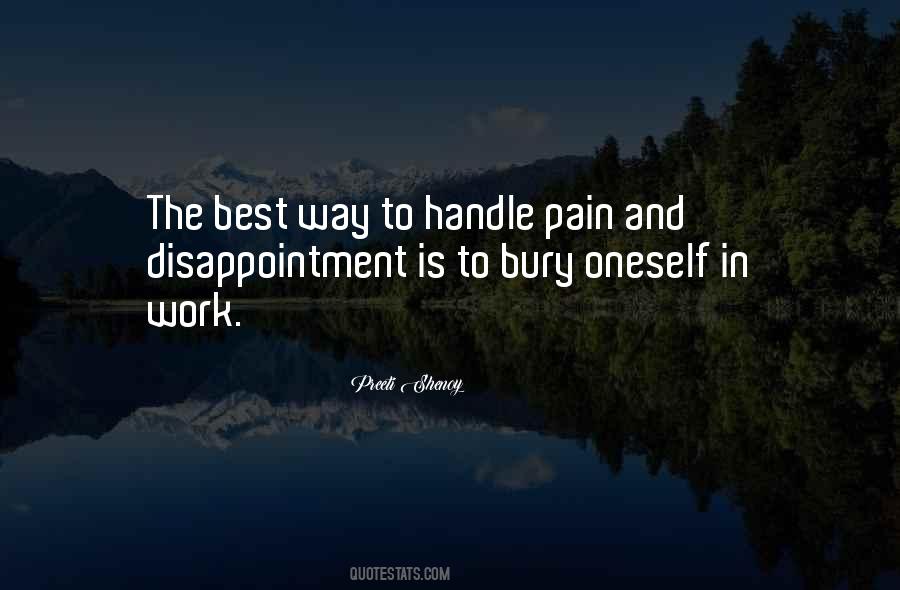 Bury The Pain Quotes #1373352