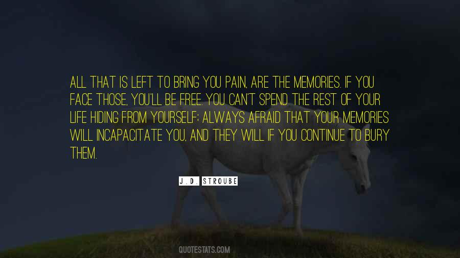 Bury The Pain Quotes #1690241