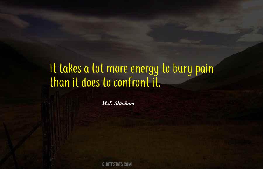 Bury The Pain Quotes #59897