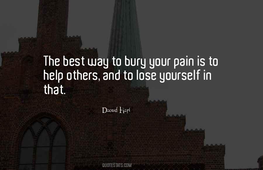 Bury The Pain Quotes #954740
