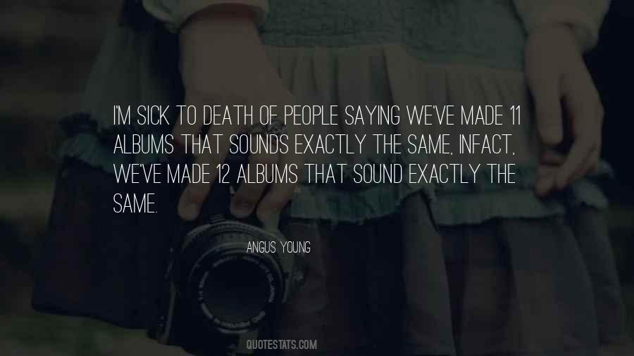 Young Ones Sick Quotes #799490