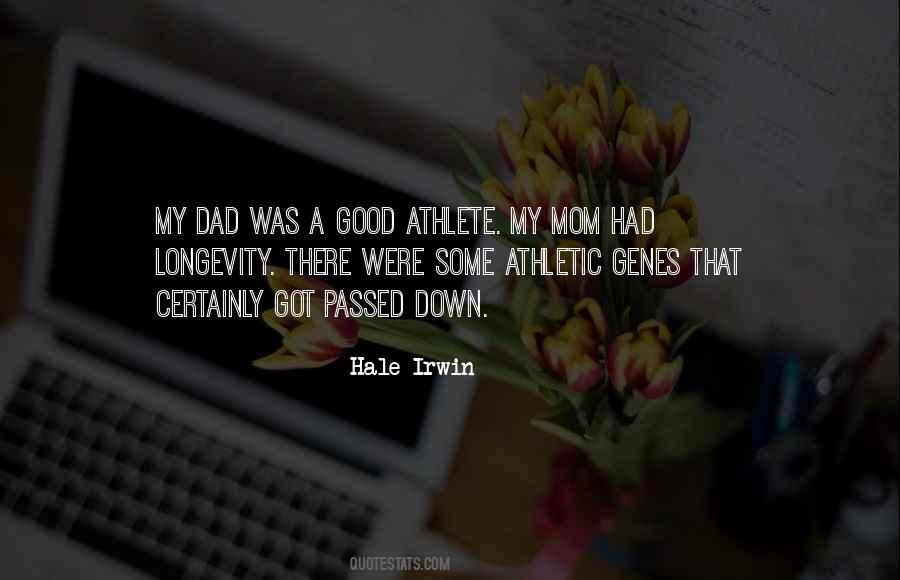 Athletic Genes Quotes #1598264