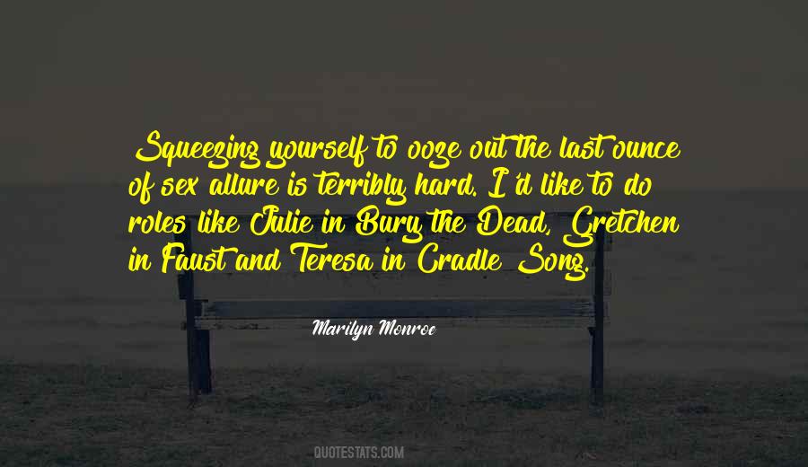 Bury Your Dead Quotes #419313 Bury Your Dead Quotes #419313