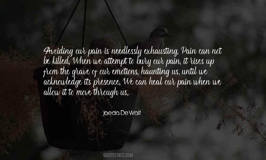 Bury Your Emotions Quotes #1192447 Bury Your Emotions Quotes #1192447