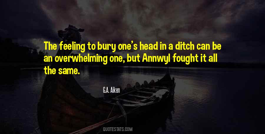 Bury Your Head Quotes #320640