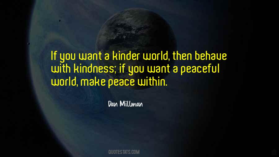 Make This World More Peaceful Quotes #853454