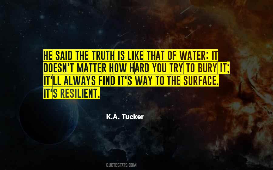 Burying Water Quotes #1319187