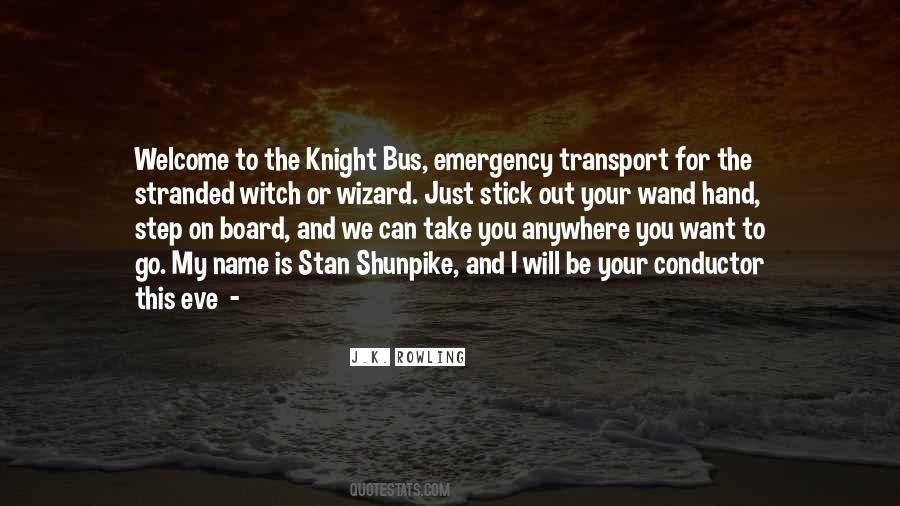 Bus Conductor Quotes #1545053