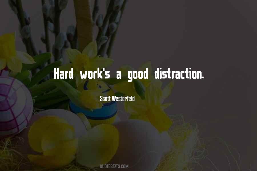Good Distraction Quotes #37954