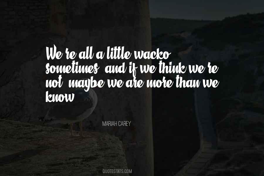 Unknown And Unspecified Quotes #629045