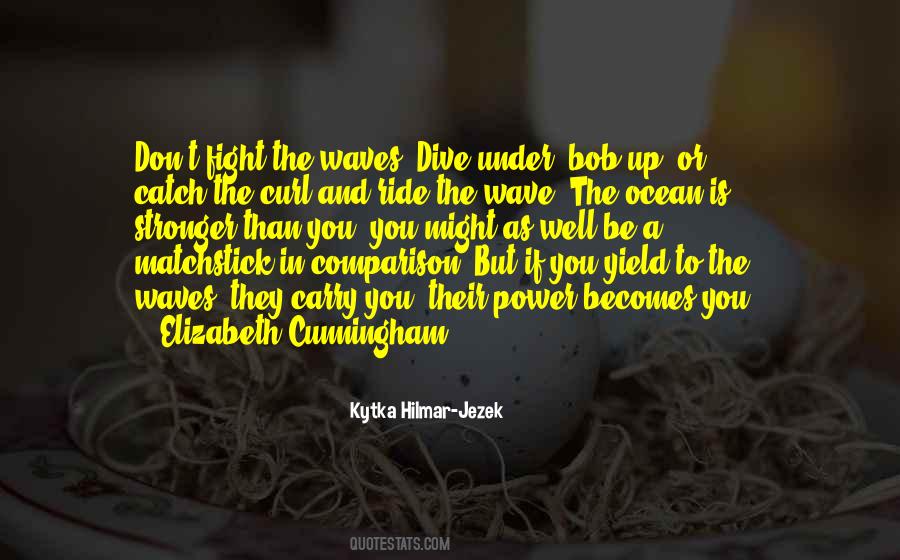 Wave In The Ocean Quotes #1814824