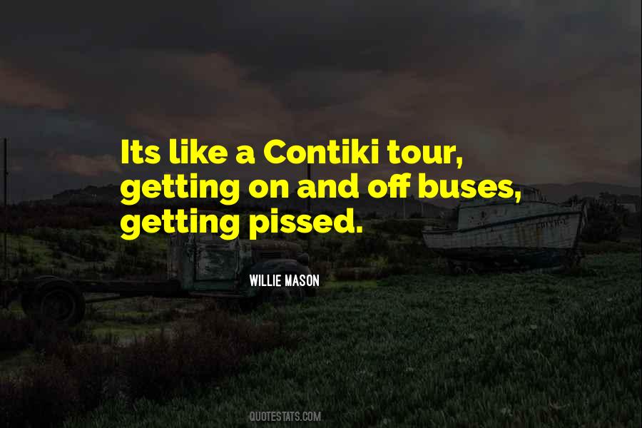 Bus Tour Quotes #1769737