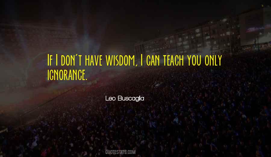 Buscaglia Quotes #275677