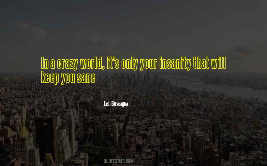 Buscaglia Quotes #392235