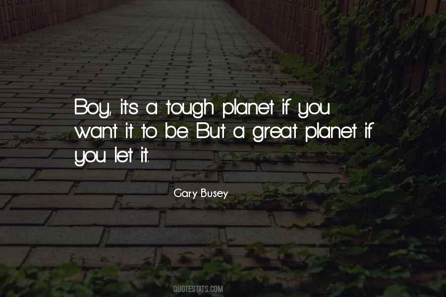 Busey Quotes #1322