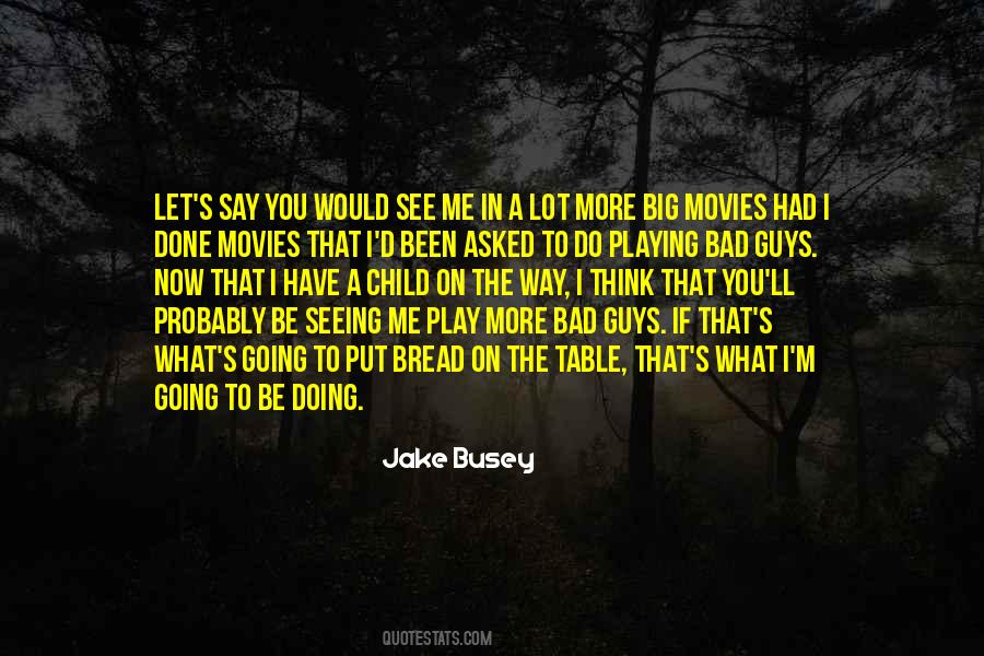 Busey Quotes #951505