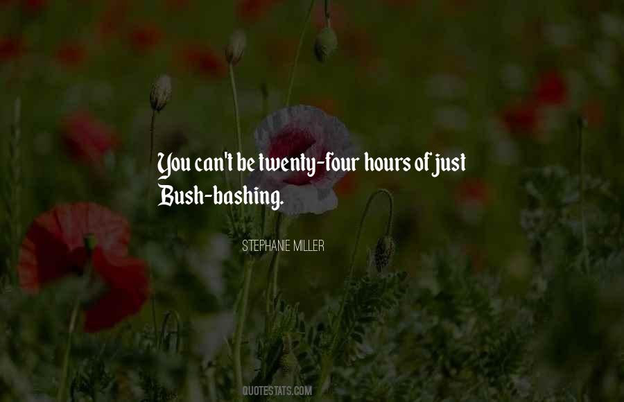 Bush Bashing Quotes #93813