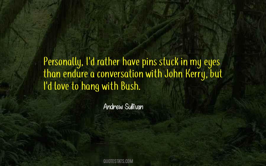 Bush Quotes #14781