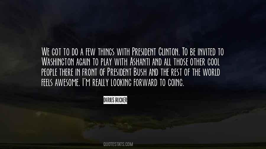 Bush Quotes #1527788