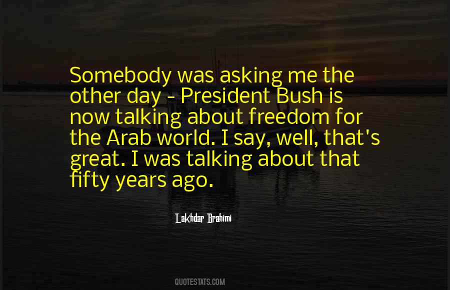 Bush Quotes #1566295