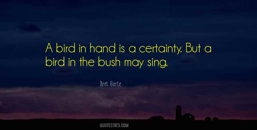 Bush Quotes #16699 Bush Quotes #16699