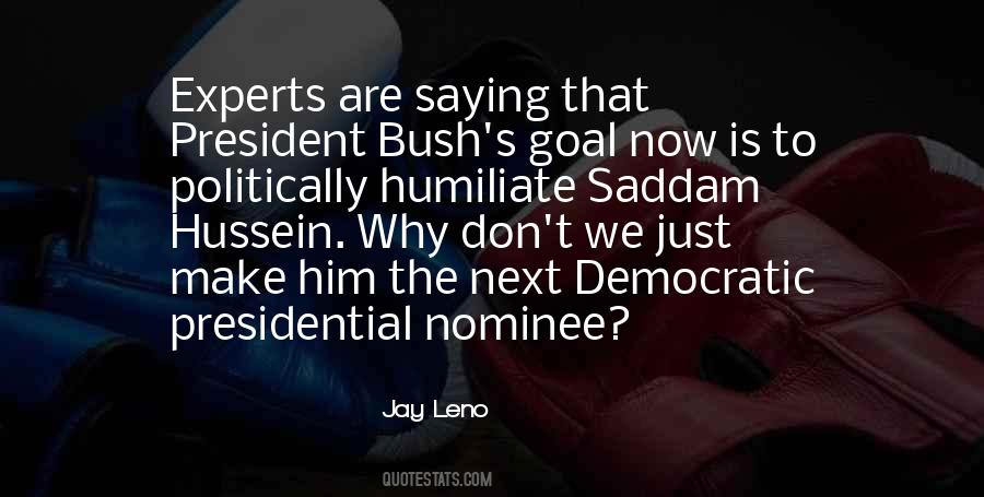 Bush Quotes #24940 Bush Quotes #24940