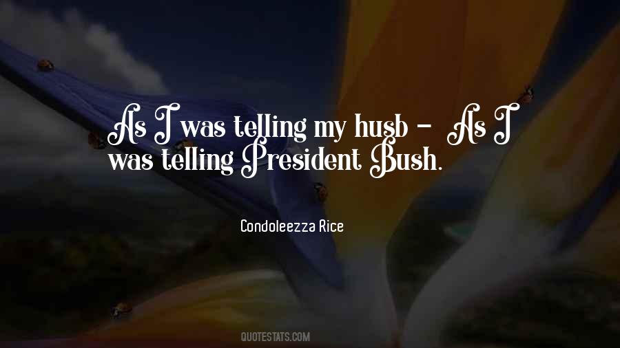 Bush Quotes #31244 Bush Quotes #31244