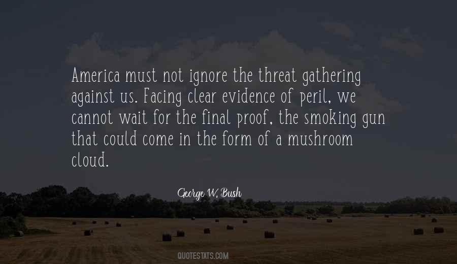 Bush Quotes #34768 Bush Quotes #34768