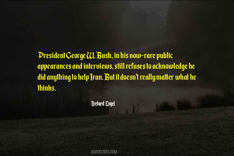 Bush Quotes #3545 Bush Quotes #3545